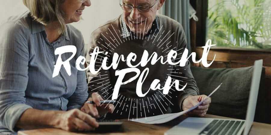 Elderly people smiling looking at paperwork with text "Retirement Plan" over them