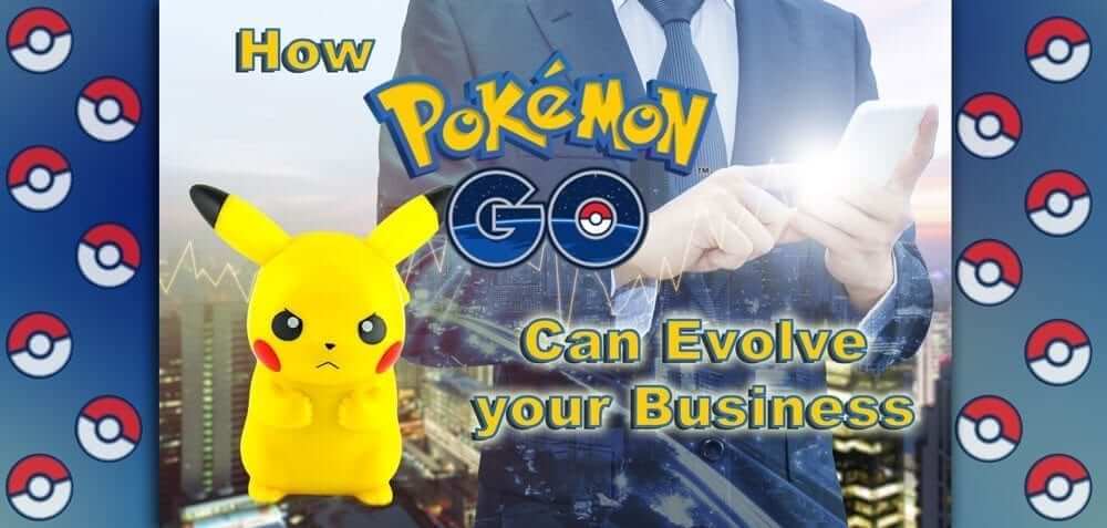 How Pokémon Go Can Evolve Your Business Header Image