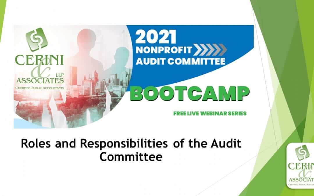 2021 Nonprofit Audit Committee Bootcamp: Roles and Responsibilities